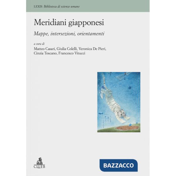 Meridiani giapponesi. Mappe, intersezioni, orientamenti