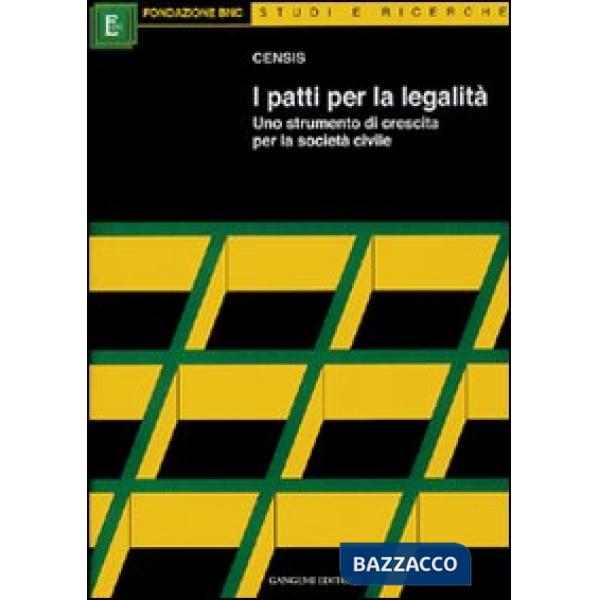 Patti per la legalità. Uno strumento di crescita per la società civile (I)