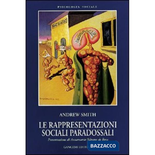 Rappresentazioni sociali paradossali (Le)