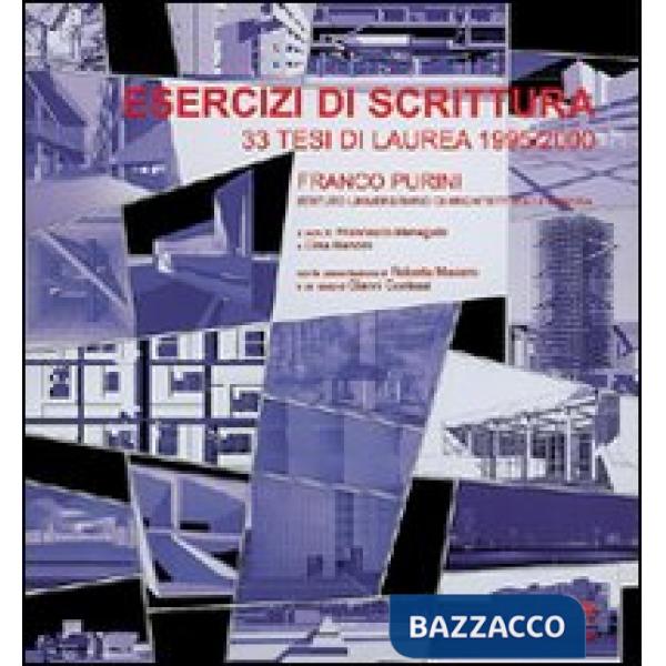 Esercizi di scrittura. 33 tesi di laurea in architettura (1995/2000)