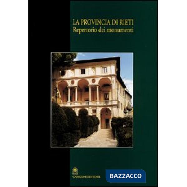 Provincia di Rieti. Repertorio dei monumenti (La)