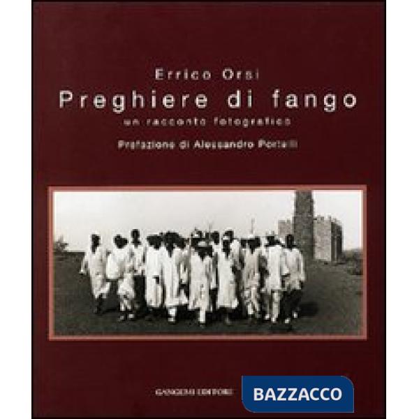 Preghiere di fango. Un racconto fotografico