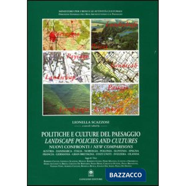 Politiche e culture del paesaggio-Landscape policies and cultures. Nuovi confronti-New comparisons