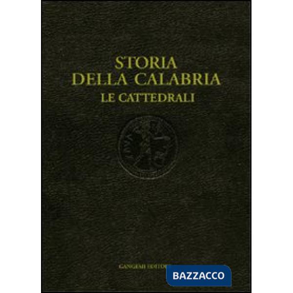 Storia della Calabria. Le cattedrali