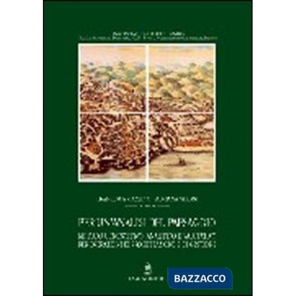 Per un'analisi del paesaggio. Metodo conoscitivo, analitico e valutativo per operazioni di progettazione e di gestione