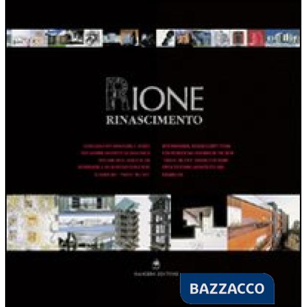 Rione Rinascimento. Concorso internazionale di idee per giovani architetti ed ingegneri per una tipologia edilizia residenziale.