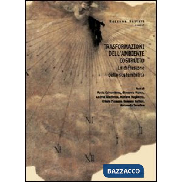 Trasformazioni dell'ambiente costruito. La diffusione della sostenibilità