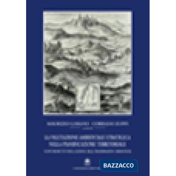 Valutazione ambientale strategica nella pianificazione territoriale (La)