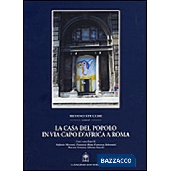 Casa del Popolo in via Capo d'Africa a Roma (La)