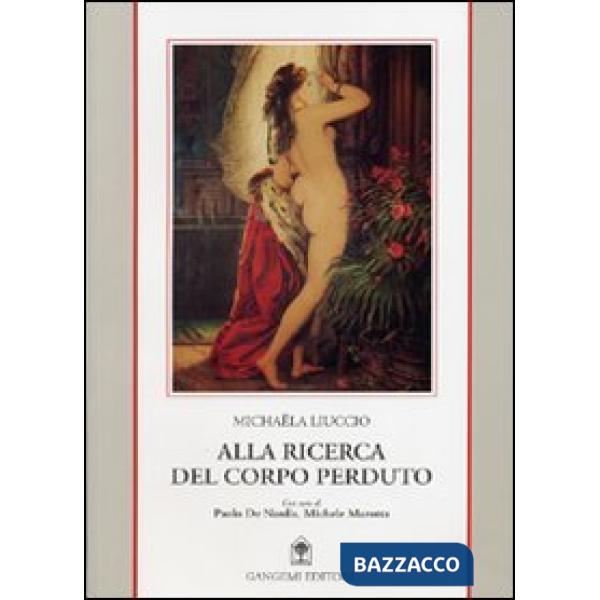 Alla ricerca del corpo perduto