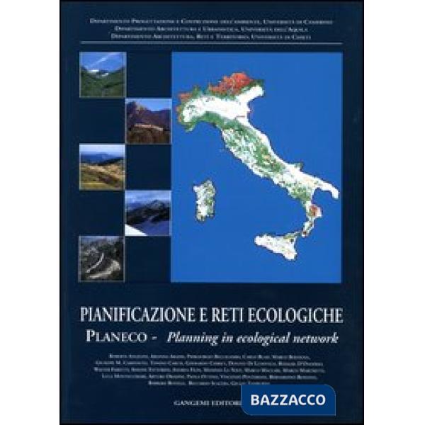 Pianificazione e reti ecologiche. Planeco. Planning in ecological network
