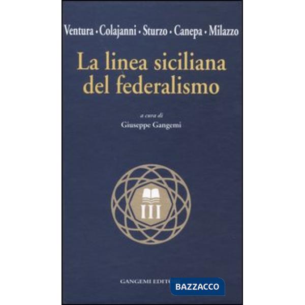 Linea siciliana del federalismo (La)