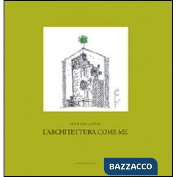 Architettura come me. «Progetto», «pensiero», «insegnamento» (L')