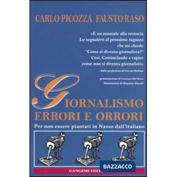 Giornalismo. Errori e orrori. Per non essere piantati in Nasso dall'italiano
