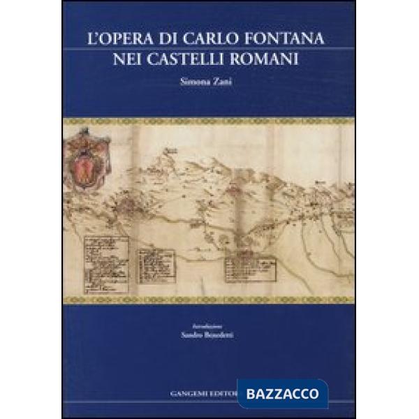 Opera di Carlo Fontana nei Castelli Romani (L')