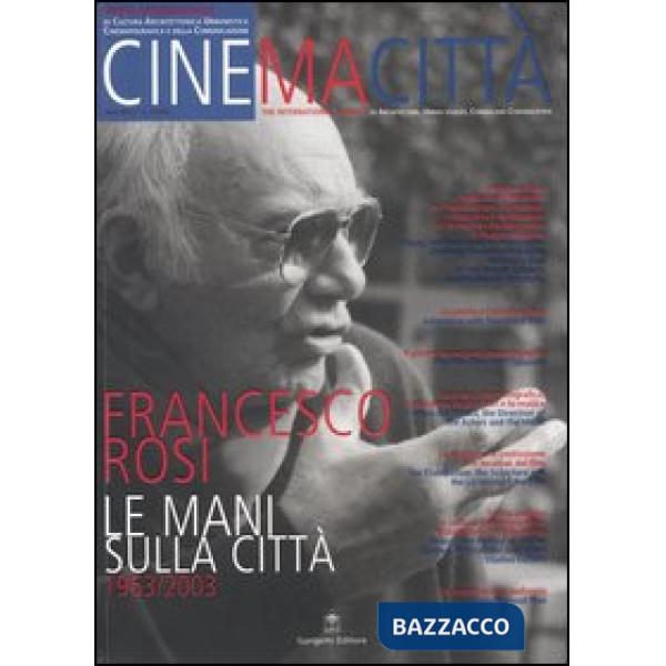 CinemaCittà. Rivista internazionale di cultura architettonica, urbanistica, cinematografica e della comunicazione (2005). Ediz. 