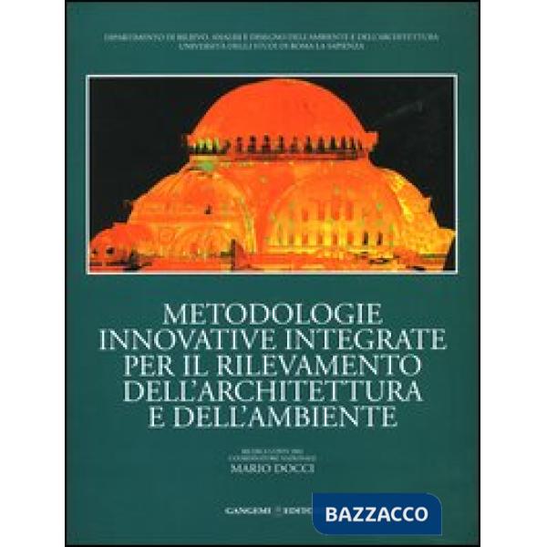 Metodologie innovative integrate per il rilevamento dell'architettura e dell'ambiente