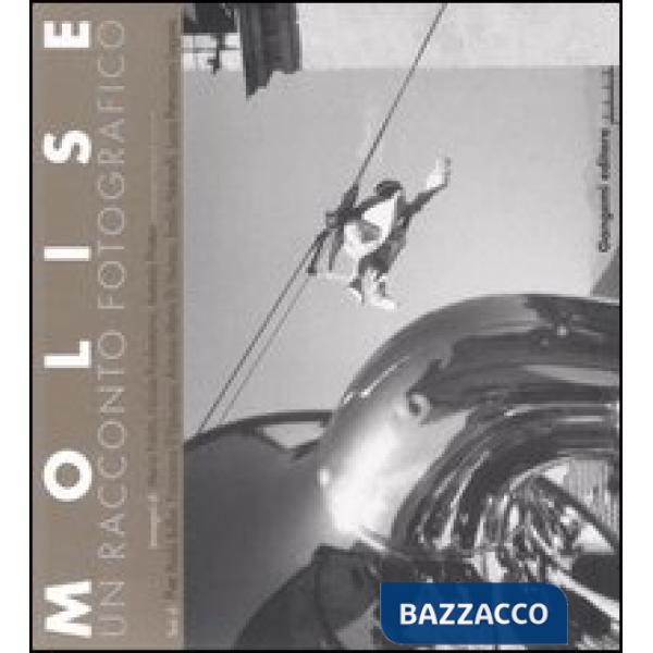 Molise. Un racconto fotografico