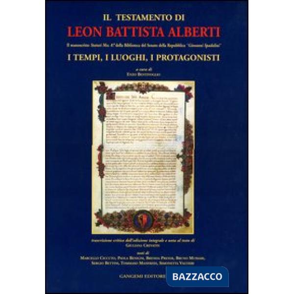 Testamento di Leon Battista Alberti. Il manoscritto «Statuti Mss. 87» della Biblioteca del Senato della Repubblica «Giovanni Spa