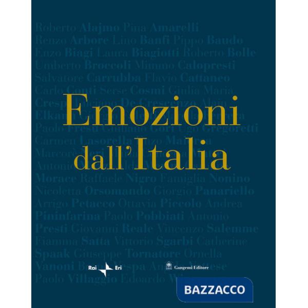 Emozioni dall'Italia. Ediz. illustrata