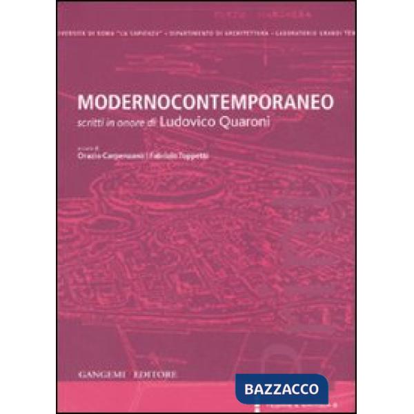 Modernocontemporaneo. Scritti in onore di Ludovico Quaroni