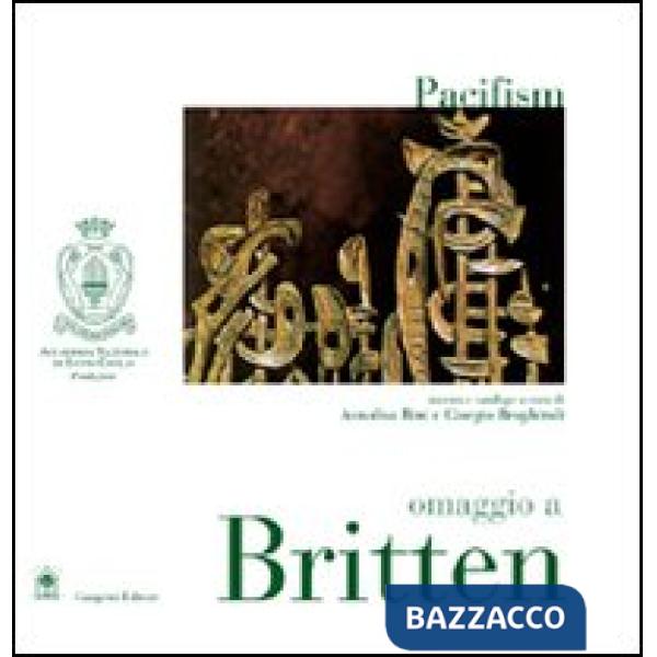 Pacifism. Omaggio a Britten