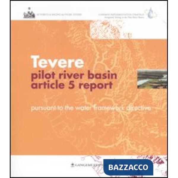 Tevere pilot river basin. Article 5 report. Pursuant to the water framework directive