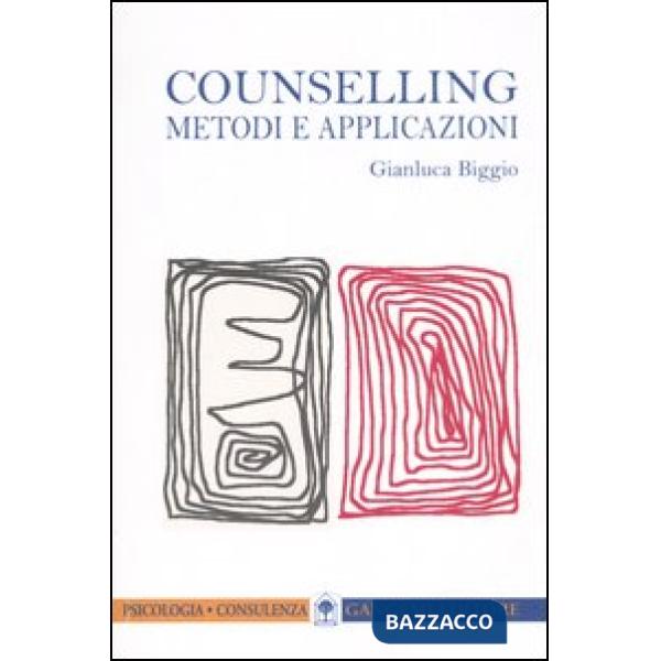 Counselling. Metodi e applicazioni