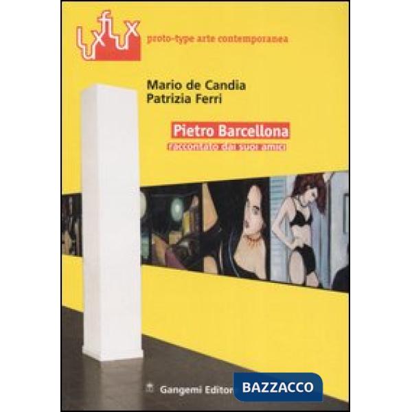 Pietro Barcellona. Raccontato dai suoi amici