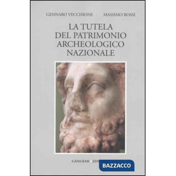 Tutela del patrimonio archeologico nazionale (La)