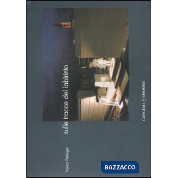 Sulle tracce del labirinto