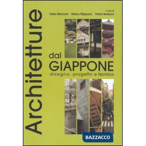 Architetture dal Giappone. Disegno, progetto e tecnica
