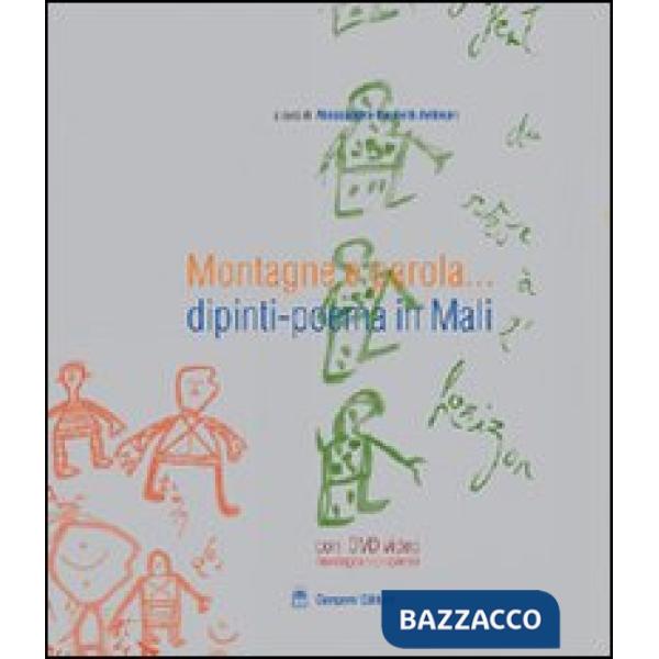 Montagne e parola... dipinti-poema in Mali