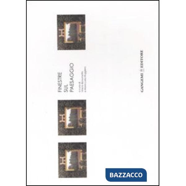 Finestre sul paesaggio. Settembre a Fermignano