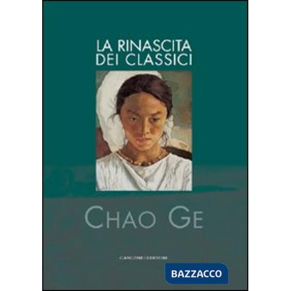 Chao Ge. La rinascita dei classici