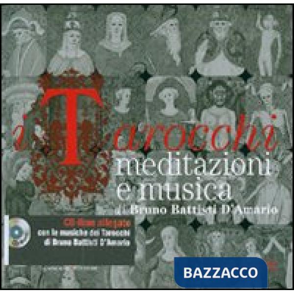 Tarocchi. Meditazione e musica. Con CD-ROM (I)