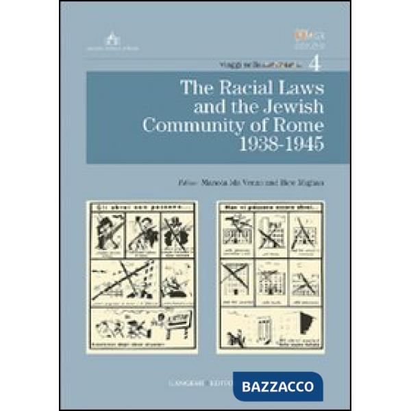 Racial laws and the Jewish community of Rome 1938-1945 (The)