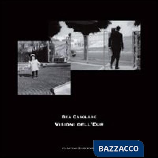 Visioni dell'Eur. Ediz. italiana e inglese