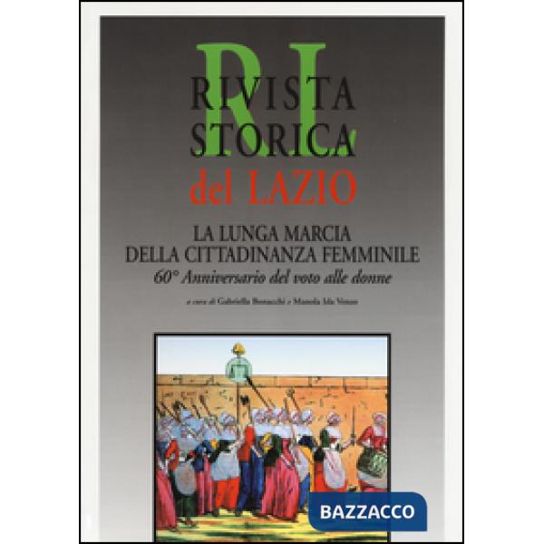 Rivista storica del Lazio. La lunga marcia della cittadinanza femminile