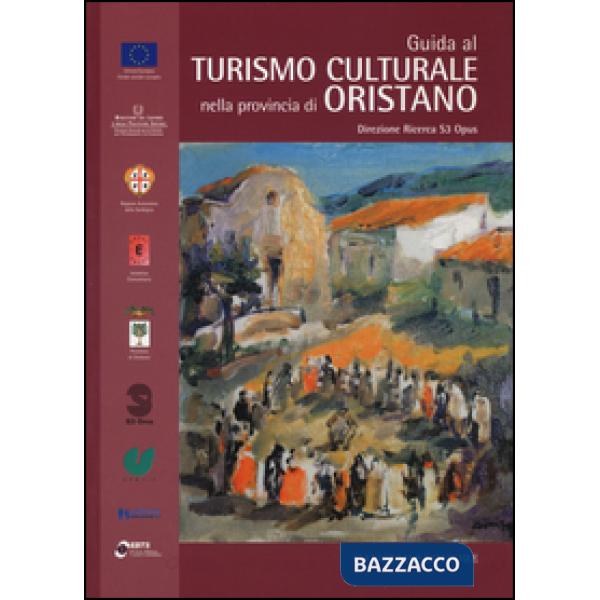 Guida al turismo culturale nella provincia di Oristano