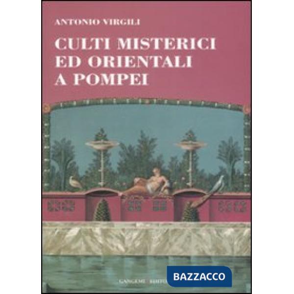 Culti misterici ed orientali a Pompei