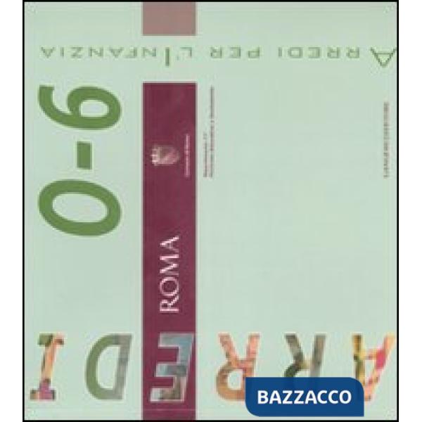 Arredi per l'infanzia 0-6 anni. Ediz. illustrata