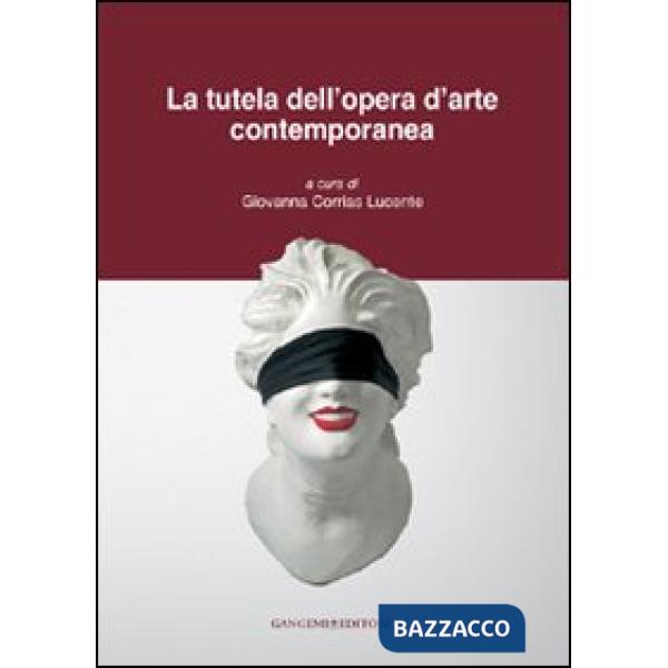 Tutela dell'opera d'arte contemporanea (La)