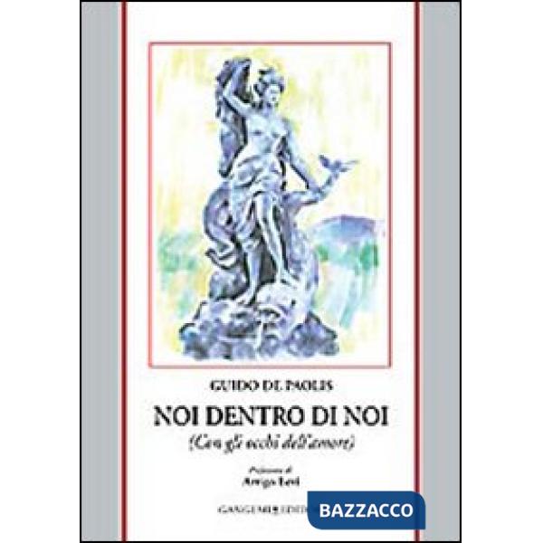 Noi dentro di noi (con gli occhi dell'amore)