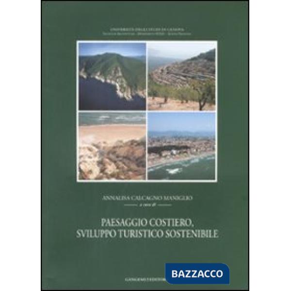 Paesaggio costiero. Sviluppo turistico sostenibile