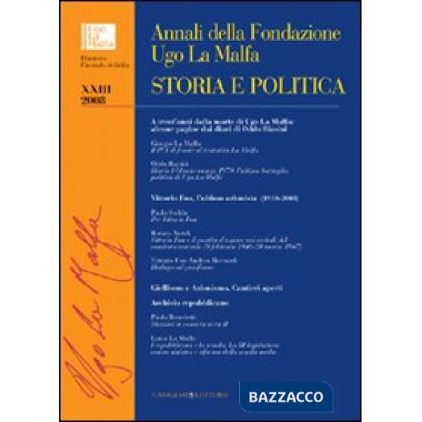 Annali della Fondazione Ugo La Malfa. Storia e politica. Vol. 23