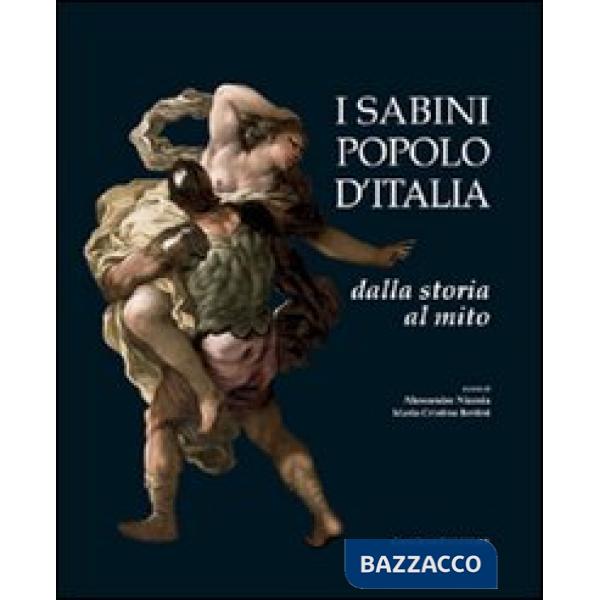 Sabini popolo d'Italia. Dalla storia al mito (I)