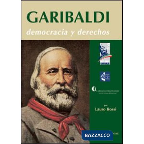 Garibaldi. Democracia y derechos