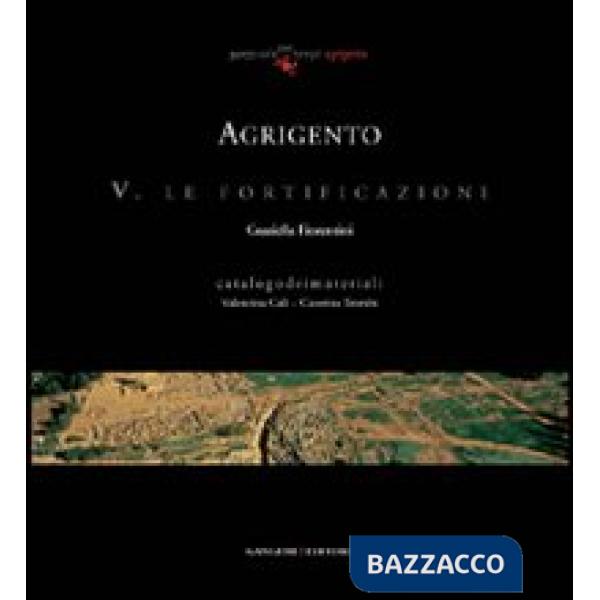 Agrigento. Le fortificazioni