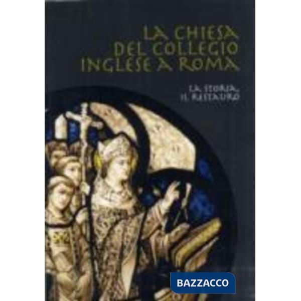 Chiesa del Collegio inglese a Roma (La)